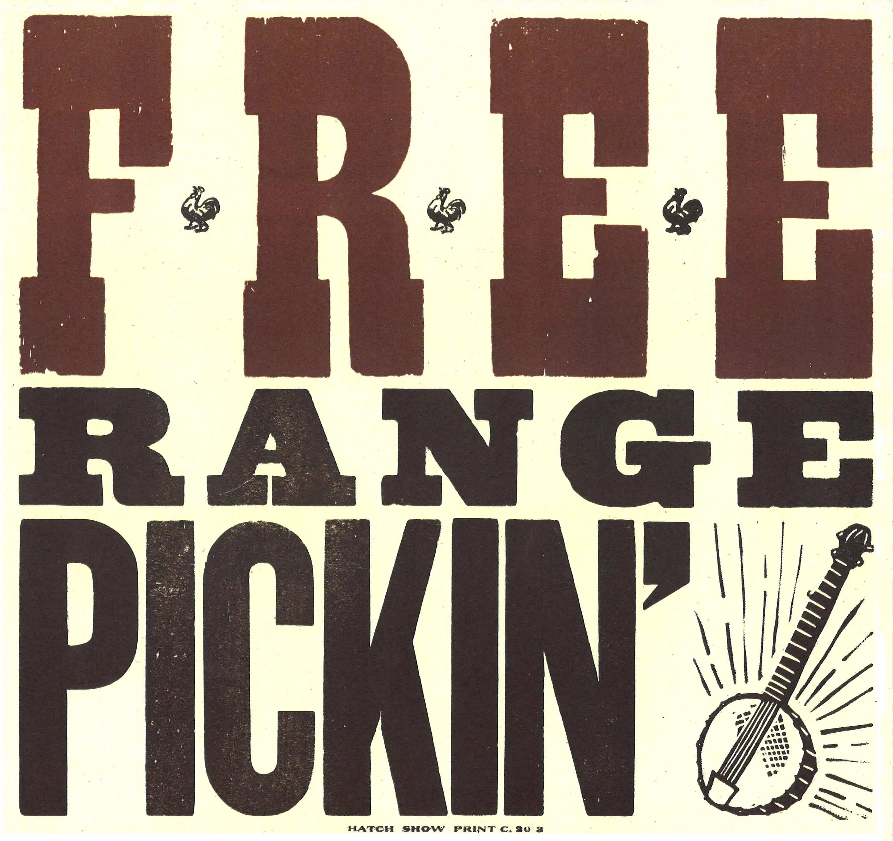 Free Range Pickin'